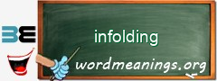 WordMeaning blackboard for infolding